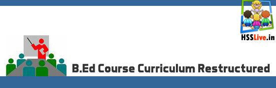 B.Ed Course Curriculum Restructured