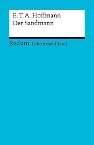 E. T. A. Hoffmann: Der Sandmann. Lektüreschlüssel