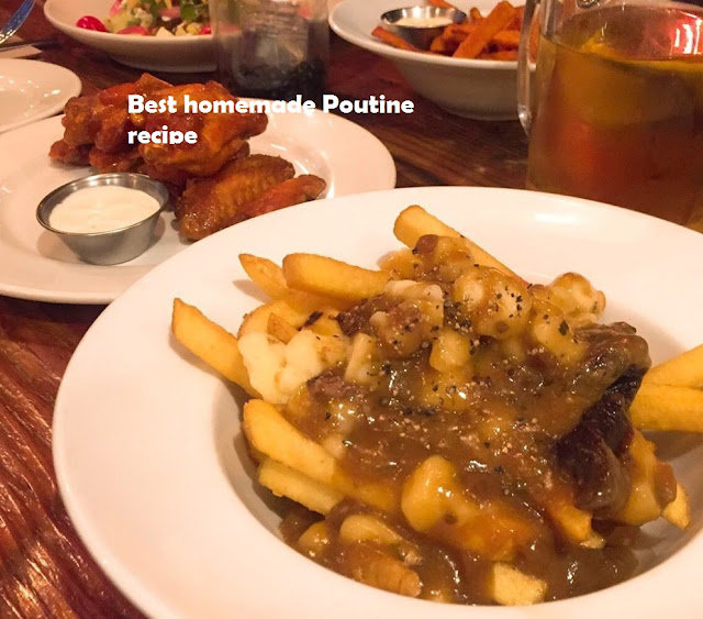 Best homemade Poutine recipe