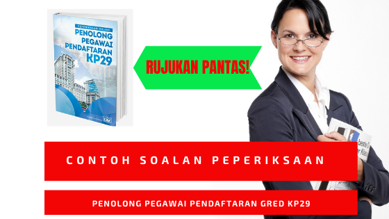 Rujukan Pantas Peperiksaan Penolong Pegawai Pendaftaran KP29