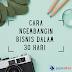 CARA NGEMBANGIN BISNIS DALAM 30 HARI 