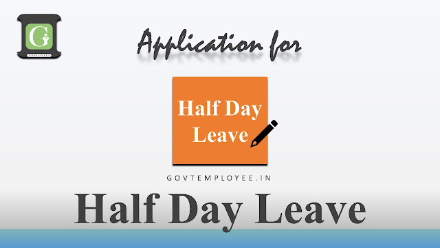 application for half day leave