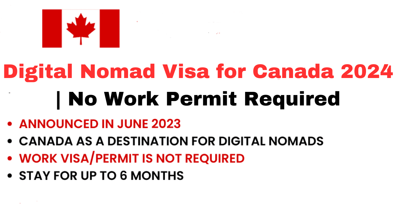 Digital Nomad Visa for Canada 2024
