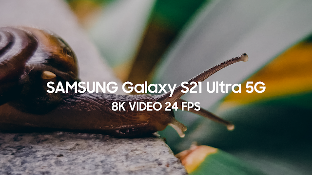 Samsung Galaxy S21 Ultra 8K Ultra True HD UHD video samsung 8K video