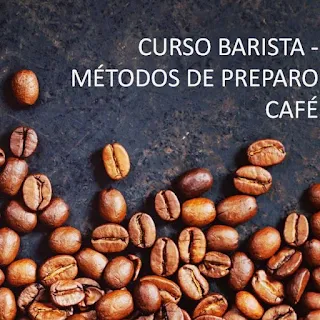 Curso Online de Barista e Preparo de Cafés!