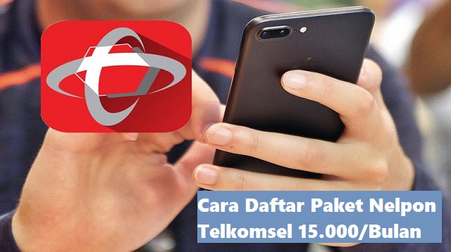 Cara Daftar Paket Nelpon Telkomsel 15.000/Bulan