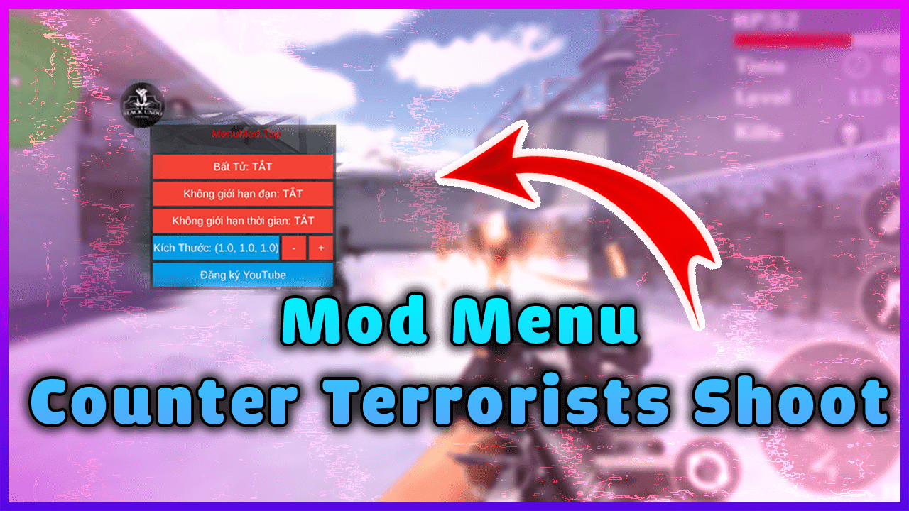 Menu Mod Counter Terrorist Shoot Không Giới Hạn Đạn