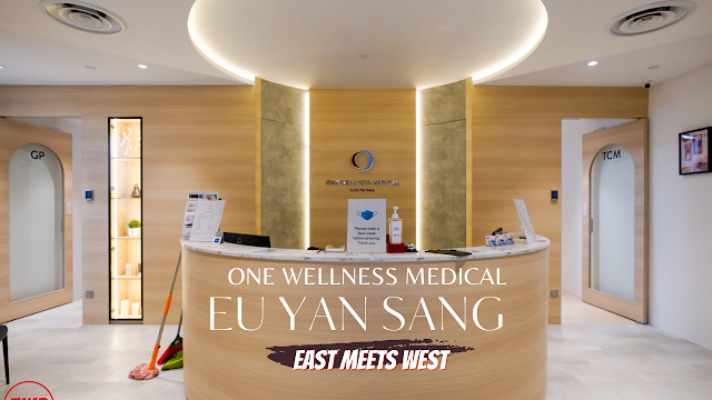 One Wellness Medical - Eu Yan Sang - East Meet West Treatment