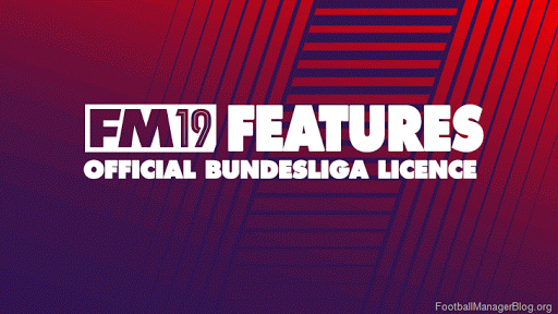 Football-Manager-2019-New-Features-Official-Bundesliga-Licence