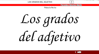 http://www.ceiploreto.es/sugerencias/cplosangeles.juntaextremadura.net/web/curso_4/lengua4/grados_adjetivo/grados_adjetivo.html