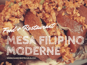 Mesa Filipino Moderne: Pinoy Cuisine Modernized