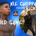 NLE Choppa   feat Rick Ross _ Cold Game ( Trap:2023 ) Download mp3 