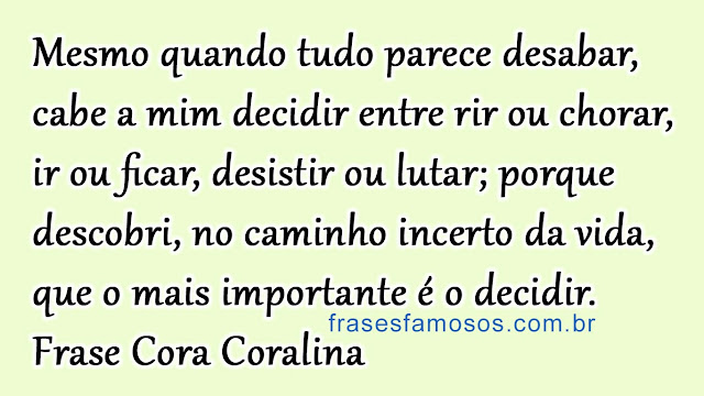 Caminhos Incertos da Vida