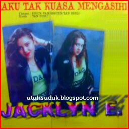 Jacklyn Ellisa - Aku Tak Kuasa Mengasihi (1996)