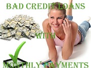 Bad Credit Loans With Monthly Payments