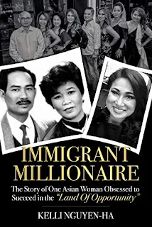 Immigrant Millionaire - Memoir by Kelli Nguyen-Ha - book promotion services