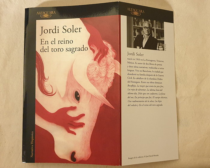 «En el reino del toro sagrado», de Jordi Soler (Alfaguara)