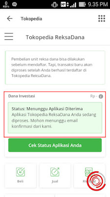 Selanjutnya kalian cukup tunggu 1-3 hari supaya status pengajuan aplikasi ReksaDana Tokopedia kalian diterima