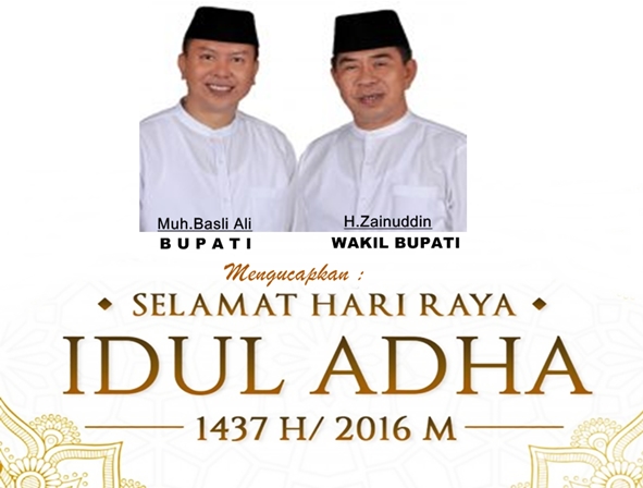 BUPATI BERSAMA WAKIL BUPATI, KEP.SELAYAR, MENGUCAPKAN ,SELAMAT, IDUL ADHA 1437 H