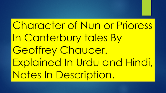 PDF Character Of Nun or Prioress In Canterbury tale By Geoffrey Chaucer, In Urdu and Hindi.