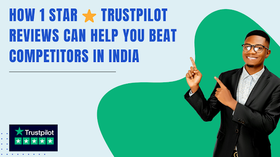 How 1-Star Trustpilot Reviews Can Help You Beat Competitors in India - Person pointing upwards with Trustpilot logo