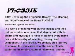 meaning of the name "FLOSSIE"