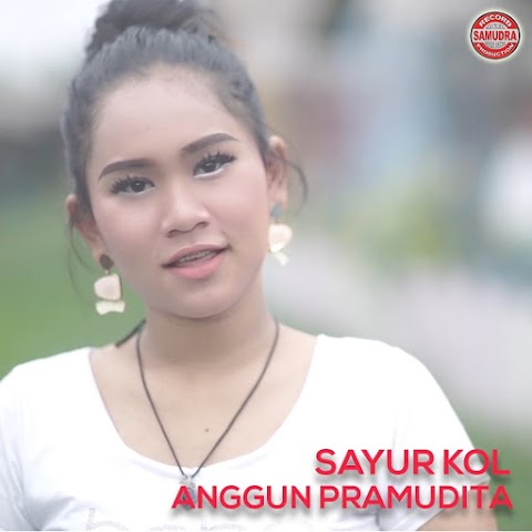 Anggun Pramudita - Sayur Kol MP3