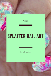 pinterest youtubeuse Lovelynails79 vidéo splatter nail art