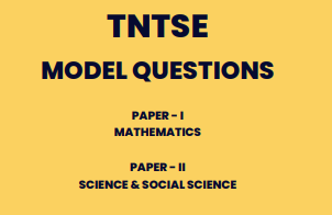 தமிழ்நாடு முதலமைச்சர் திறனறித் தேர்வு - TNTSE MODEL QUESTIONS - DGE Published - PDF