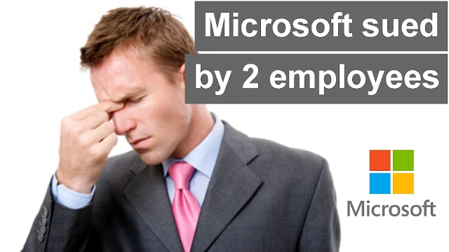 Microsoft sued by 2 employees