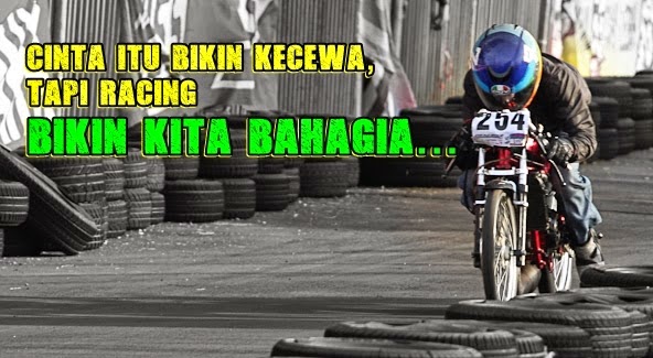 40 Kata Kata Cinta Anak Racing Romantis Terbaru 2019