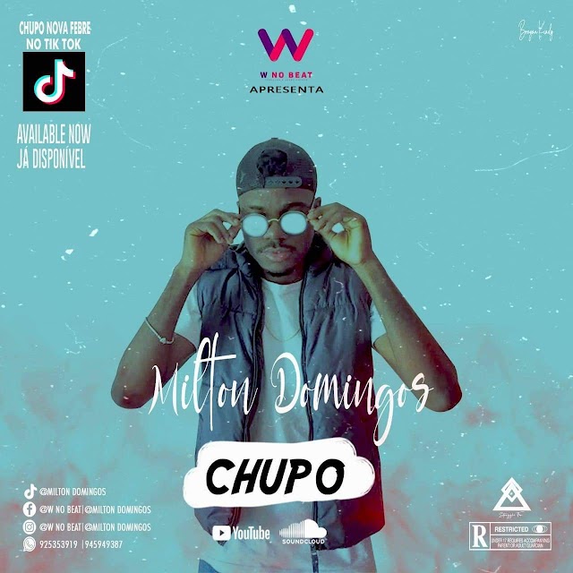 Milton Domingos - Chupo(Afro House)[Prod. W No Beat]2020