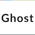 Ghost: Platform Blogging Baru yang Sederhana