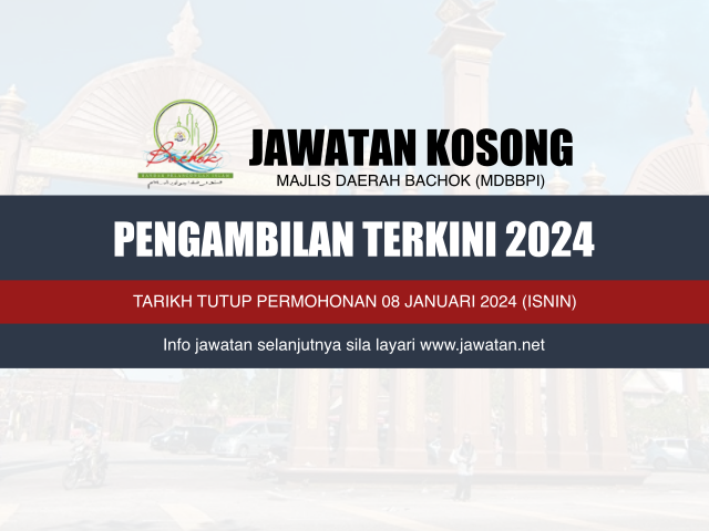 Jawatan Kosong Majlis Daerah Bachok (MDBBPI) 2024