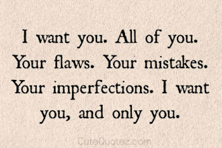 I want you. All of you. love quotes