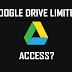 Cara Mengatasi Google Drive Limit Akses