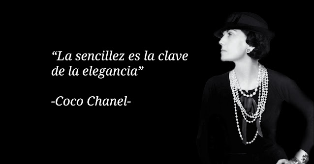 Coco Chanel l sencillez es la clave de la elegancia