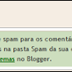 Como funciona o anti-spam do Blogger