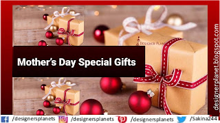 Mother’s Day Gifts ideas.Designerplanet