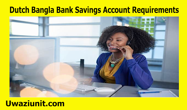 Dutch Bangla Bank Savings Account Requirements 19 April