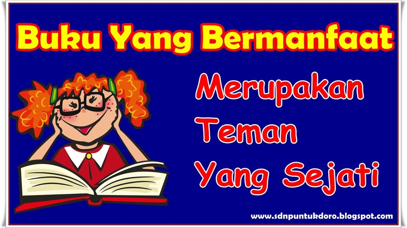 Kumpulan Slogan Dan Kata Mutiara Motivasi Pajangan Di Sekolah Dasar