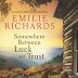 Somewhere Between Luck and Trust- Six Sentence Bookish Thoughts