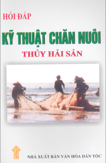 Hỏi đáp kỹ thuật chăn nuôi thuỷ hải sản - Trần Văn Lâm