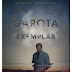 Garota Exemplar - Sobre o filme