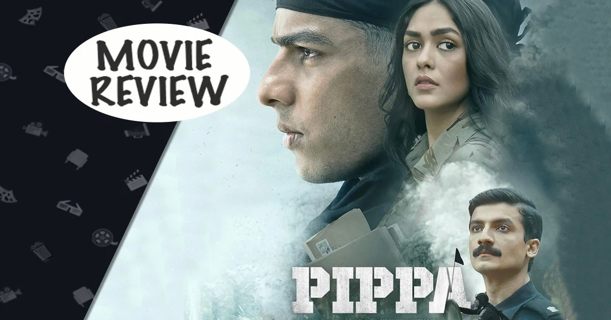 Must-Watch Pippa Movie: Ishaan's Striking Performance and the Untold Story of the India-Pakistan War