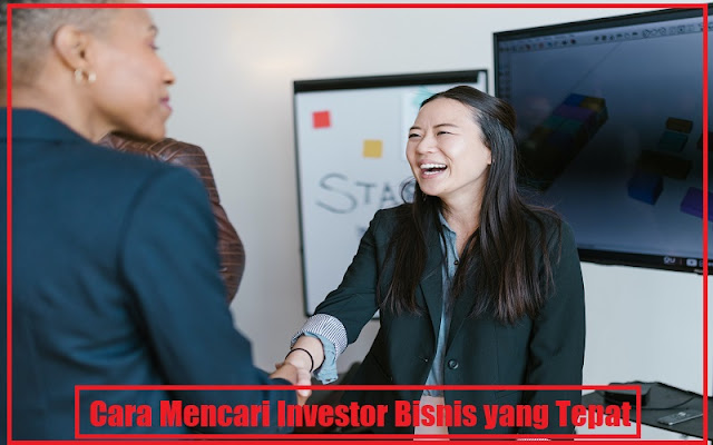 Cara Mencari Investor Bisnis