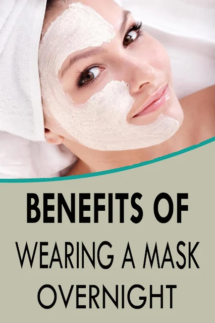 Benefits of Wearing a Mask Overnight