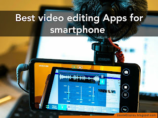 10 Best Video Editing App For smartphone