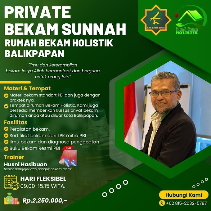 Pelatihan Bekam Sunnah di Balikpapan - Rumah Bekam Holistik Balikpapan