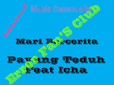 Chord Gitar Mari Bercerita | Payung Teduh Feat Icha